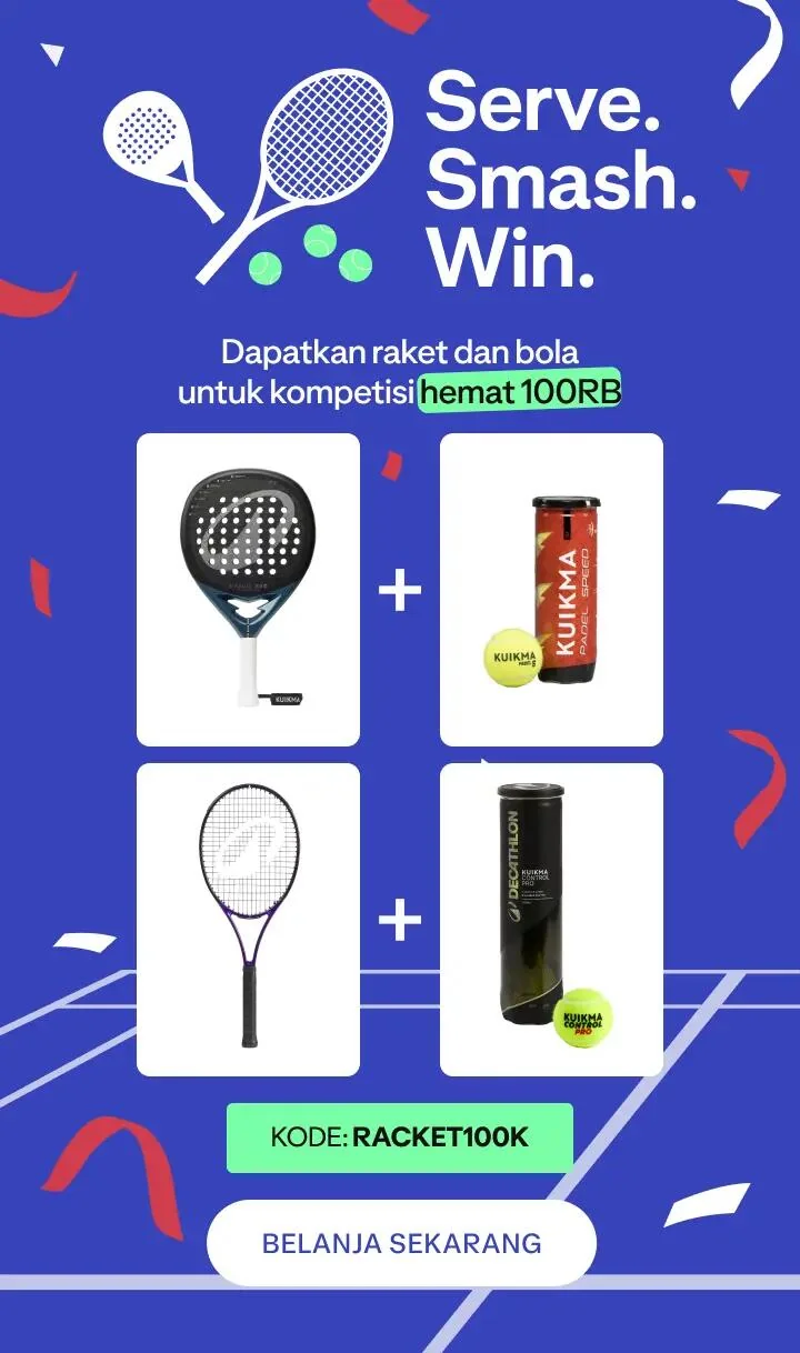 Bukti validasi kode promo - Decathlon - Kode promo Decathlon: [[Diskon 100Rb]] untuk raket dan bola kompetisi hemat