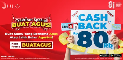 Bukti validasi kode promo - Julo - Julo kode promo: [[Cashback Rp80.000]] untuk yang bernama Agus atau lahir Agustus